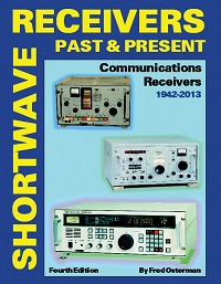 Shortwave Receivers Past and Present 1942-2013 by Fred Osterman - Fourth Edition